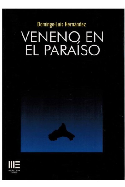 Veneno en el paraíso