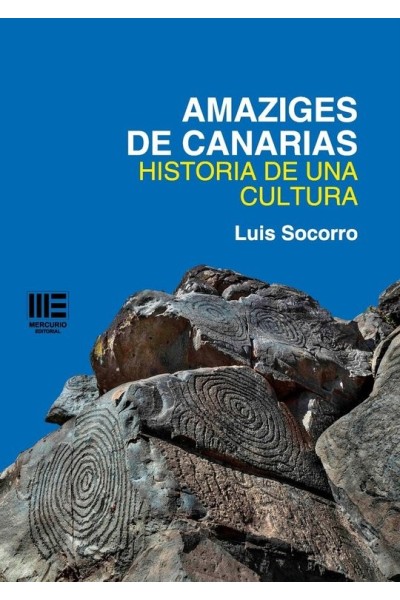 Amaziges de Canarias. Historia de una cultura