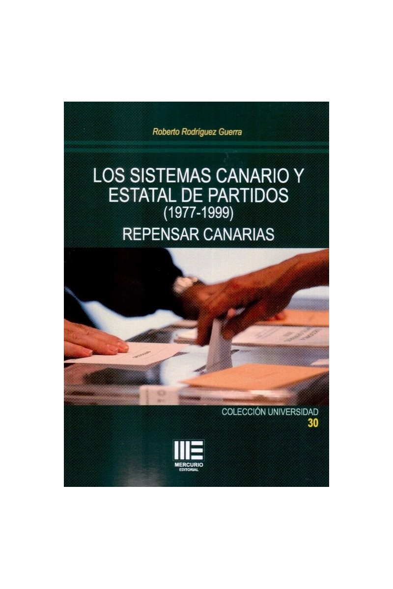 Los sistemas canario y estatal de partidos (1977-1999) Repensar Canarias | Editorial Mercurio Los sistemas canario y estatal de partidos (1977-1999) Repensar Canarias | Editorial Mercurio