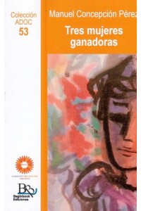 TRES MUJERES GANADORAS