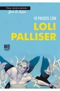10 Paseos con Loli Palliser