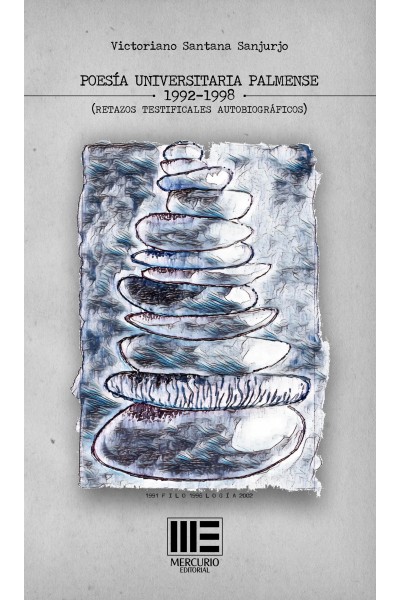 Poesía universitaria palmense 1992-1998 (Retazos testificales autobiografáifcos)