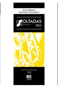 Soltadas tres [de literatura y...]