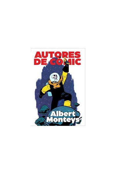 Autores de comic #3: Albert Monteys