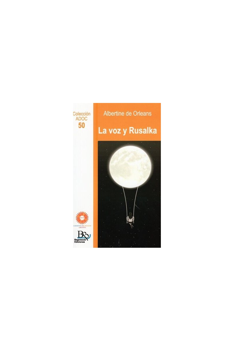 LA VOZ Y RUSALKA (ADOC 50)