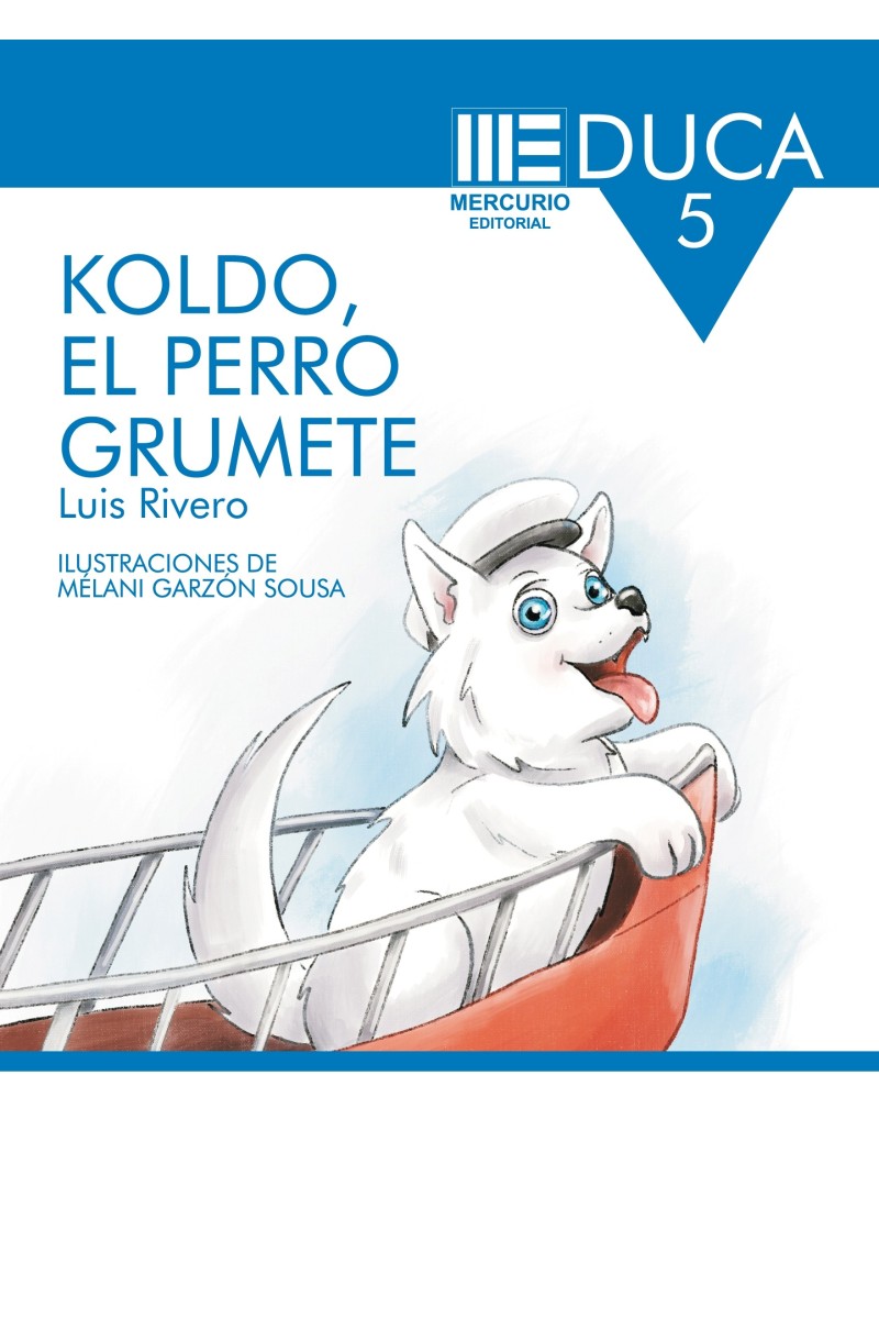Koldo, el perro grumete Koldo, el perro grumete