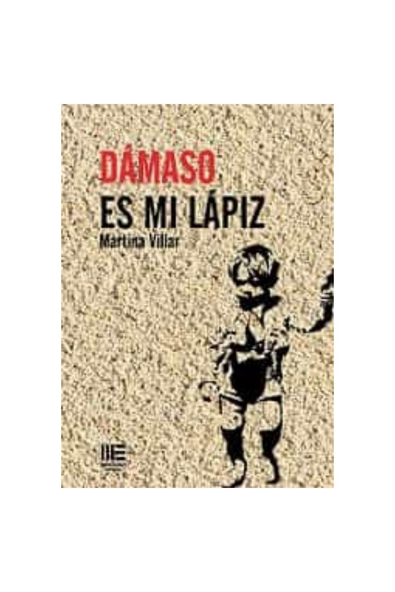 DAMASO ES MI LAPIZ DAMASO ES MI LAPIZ