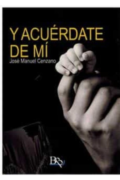 Y ACUERDATE DE MI
