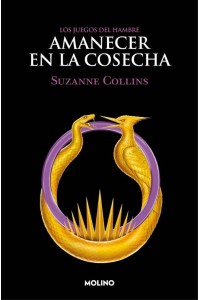 Amanecer en la cosecha (Los juegos del hambre, 5)