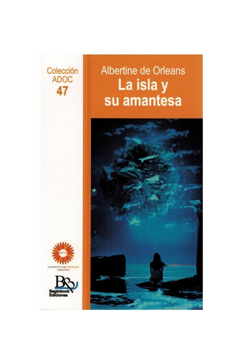 La isla y su amantesa - Albertine de Orléans | Poesía en Mercurio ADOC La isla y su amantesa - Albertine de Orléans | Poesía en Mercurio ADOC