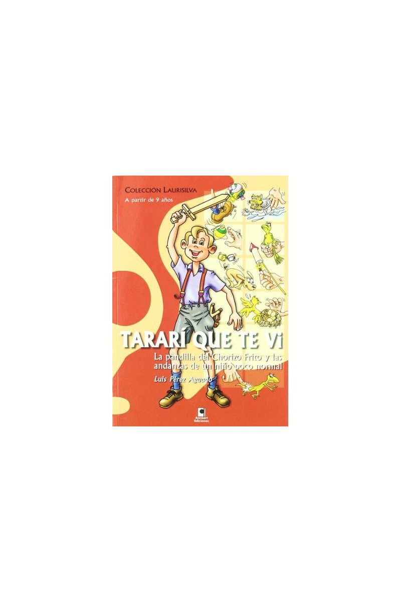 Tarari que te vi - Luis Pérez Aguado | Relatos infantiles Canarias Tarari que te vi - Luis Pérez Aguado | Relatos infantiles Canarias