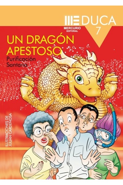 Un dragón apestoso – Aventura infantil con humor y misterio | Purificación Santana