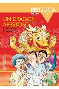 Un dragón apestoso – Aventura infantil con humor y misterio | Purificación Santana