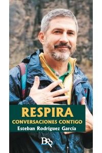 Respira. Conversaciones contigo