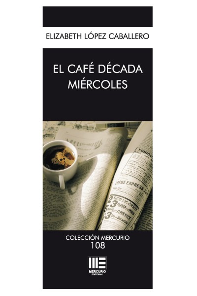 El café década miércoles