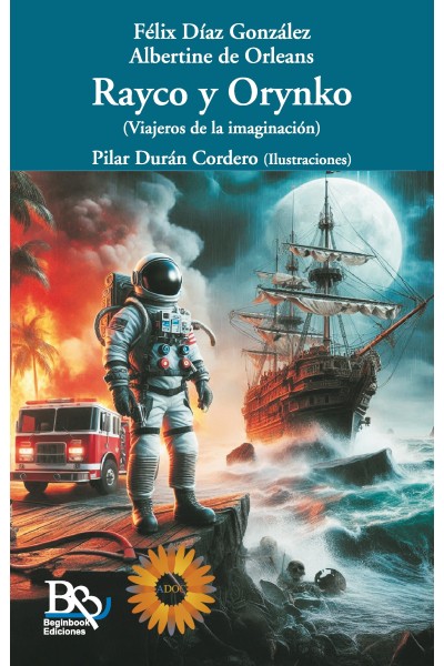 Rayco y Orynko – Viajeros de la imaginación | Relatos ilustrados solidarios