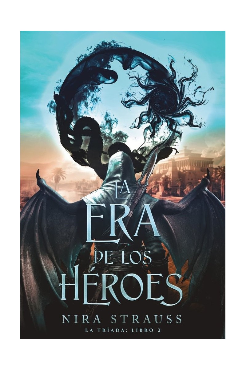 La era de los héroes – Nira Strauss | Reseña y detalles La era de los héroes – Nira Strauss | Reseña y detalles