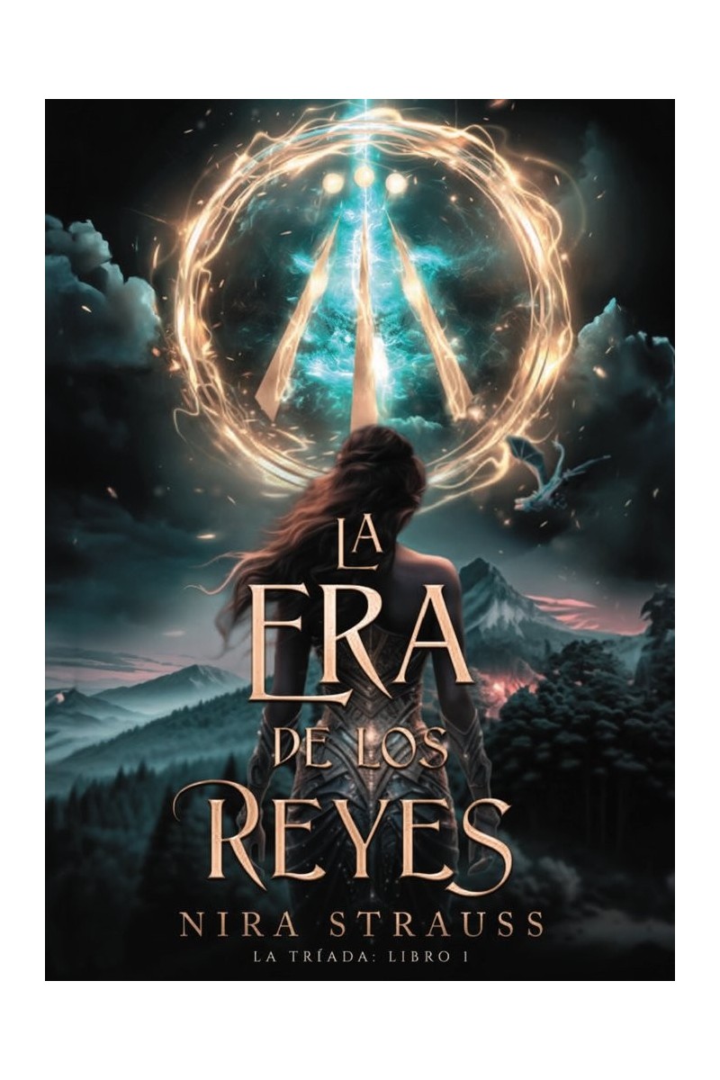 La era de los reyes – Nira Strauss | Fantasía juvenil romántica La era de los reyes – Nira Strauss | Fantasía juvenil romántica
