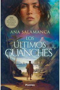Los últimos guanches – Ana Salamanca | Novela histórica canaria