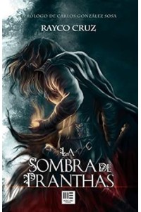 La sombra de Pranthas | Rayco Cruz | Fantasía épica española