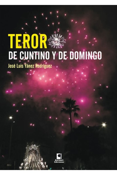 Teror. De Cuntino y de Domingo | Historia viva de Gran Canaria – Libros del Atlántico