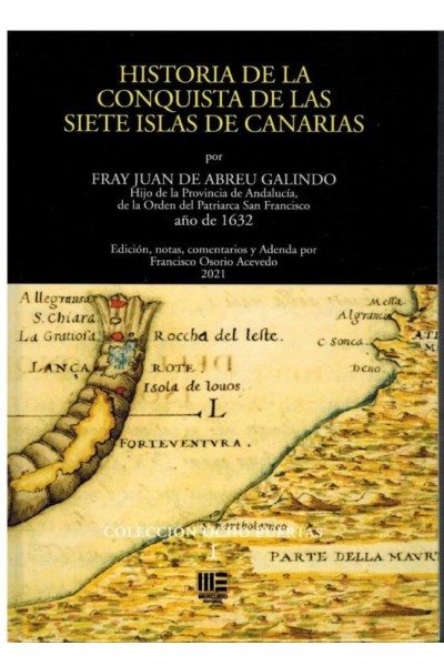 Historia de la conquista de las siete islas de Canaria | Clásico de la historiografía canaria  | Libros del Atlántico