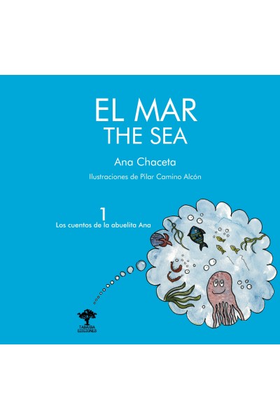 El mar – Cuentos de la abuelita Ana 1 | Libro infantil bilingüe | Libros del Atlántico