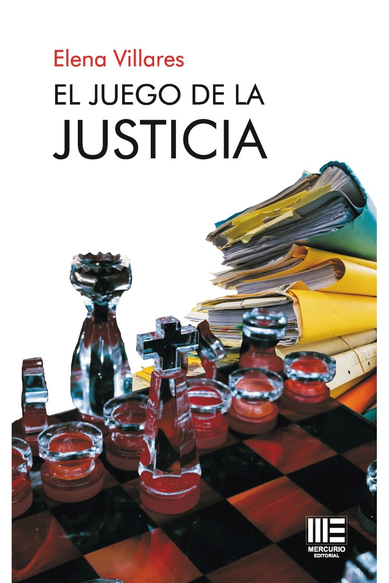 El juego de la justicia | Thriller de Elena Villares – Editorial Mercurio El juego de la justicia | Thriller de Elena Villares – Editorial Mercurio