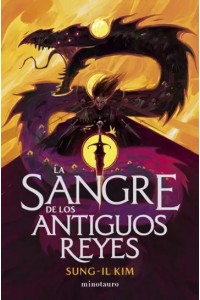La sangre de los antiguos reyes de Sung-il Kim | Fantasía épica en Libros del Atlántico