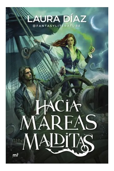 Hacia mareas malditas de Laura Díaz | Fantasía juvenil en Libros del Atlántico