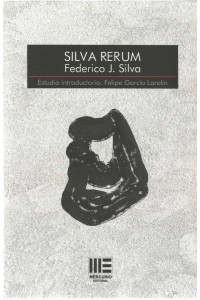 Silva Rerum | Poesía de Ferico J. Silva | Mercurio Editorial