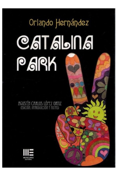 Catalina Park | Orlando Hernández Martín | Mercurio Editorial