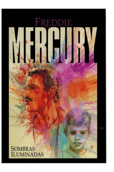 Freddie Mercury. Sombras ilumindas | Ed. Palabras de agua