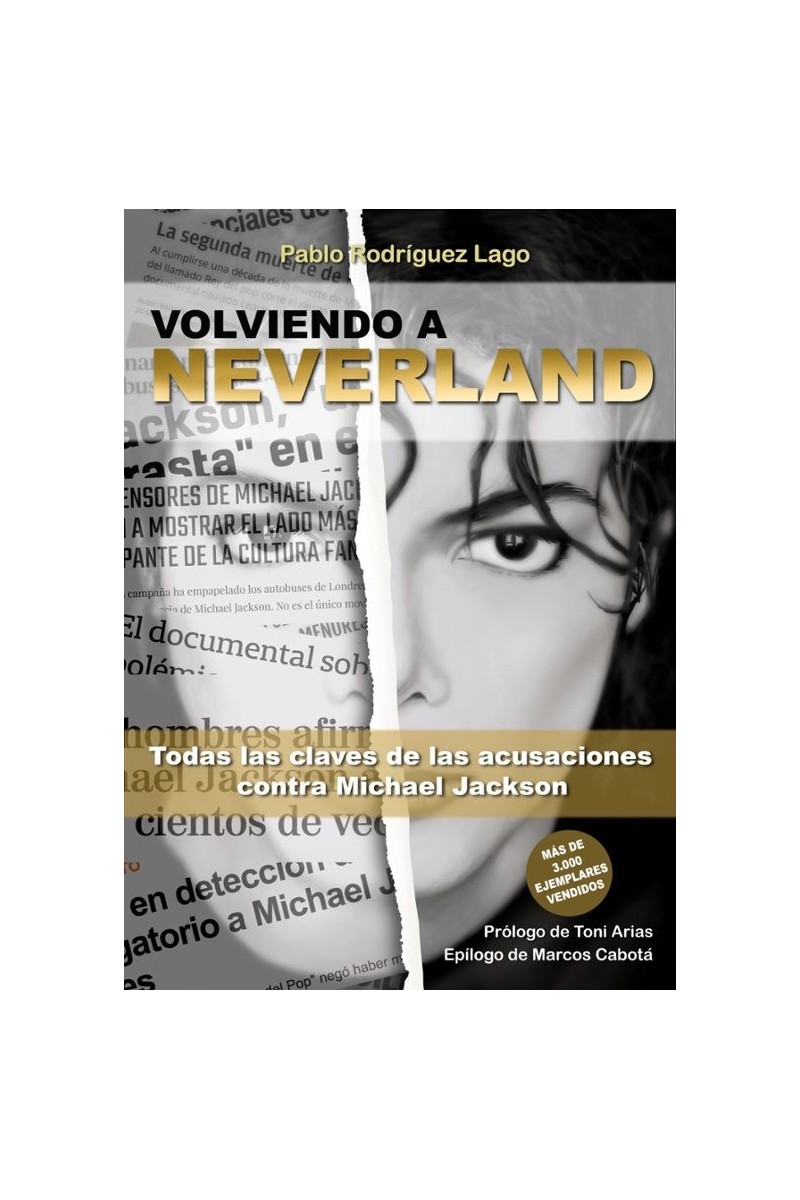 VOLVIENDO A NEVERLAND. TODAS LAS CLAVES DE LAS ACUSACIONES CONTRA MICHAEL JACKSON | Pablo Rodríguez Lago | Applehead VOLVIENDO A NEVERLAND. TODAS LAS CLAVES DE LAS ACUSACIONES CONTRA MICHAEL JACKSON | Pablo Rodríguez Lago | Applehead