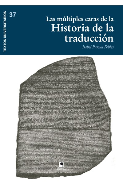 Las múltiples caras de la historia de la traducción | Isabel Pascua Febles | Ed. Anroart