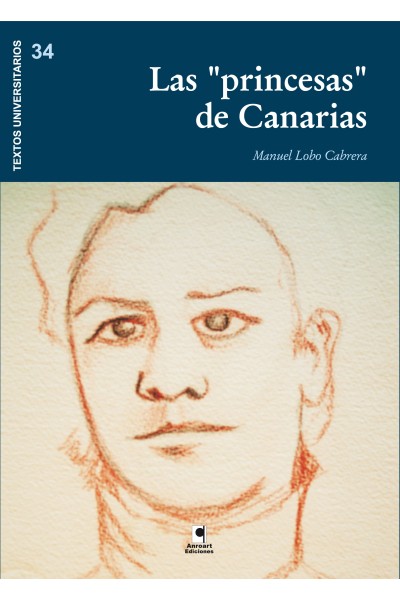 Las "princesas" de Canarias | Manuel Lobo Cabrera | Ed. Anroart