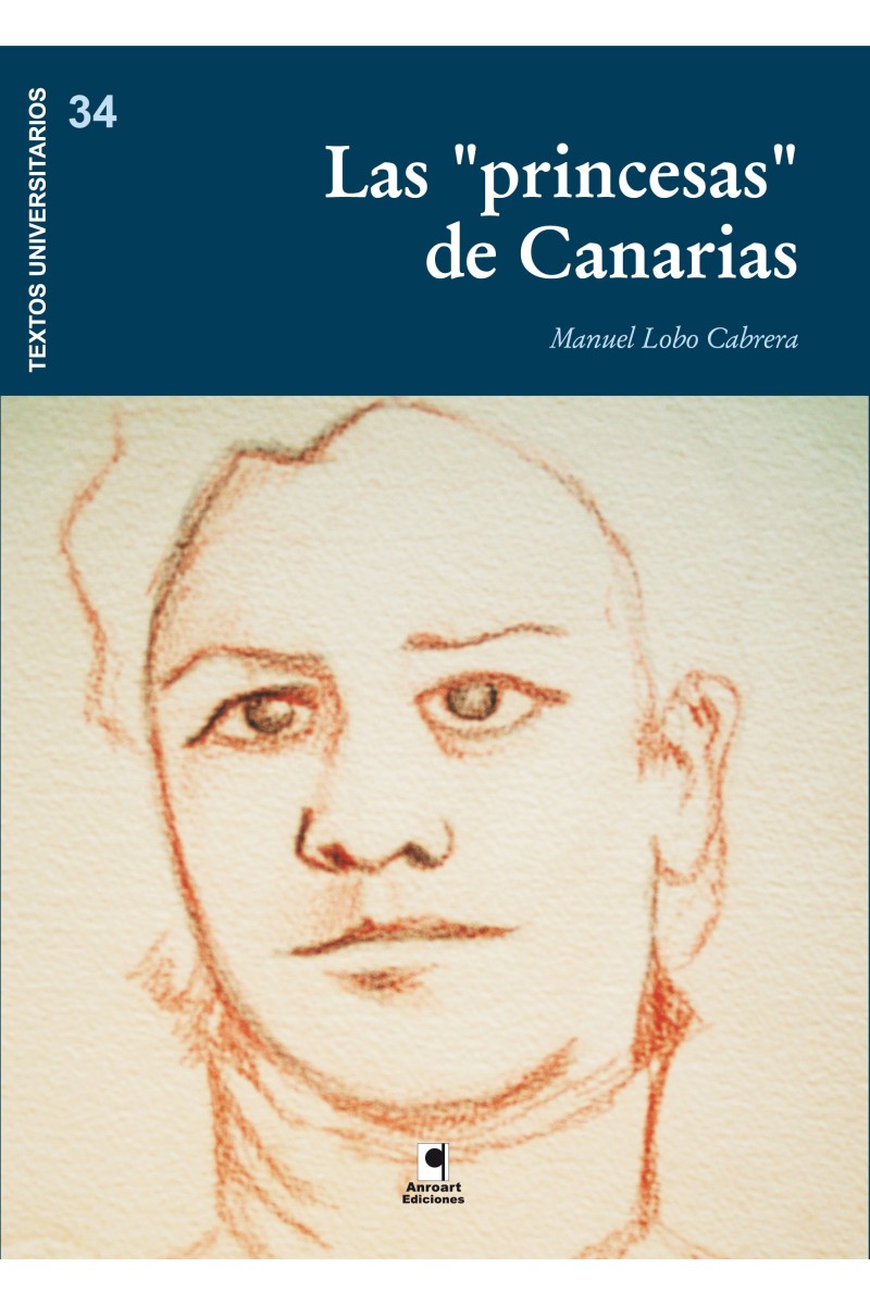 Las "princesas" de Canarias | Manuel Lobo Cabrera | Ed. Anroart Las "princesas" de Canarias | Manuel Lobo Cabrera | Ed. Anroart
