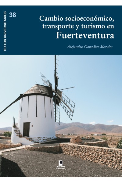 CAMBIOS SOCIOECONOMICOS, TRANSPORTE Y TURISMO EN FUERTEVENTURA