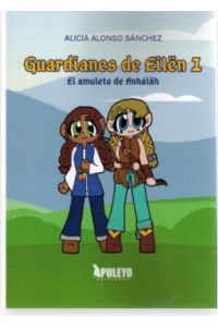 El amuleto de Anhaläh (Guardianes de Eilën, 1)