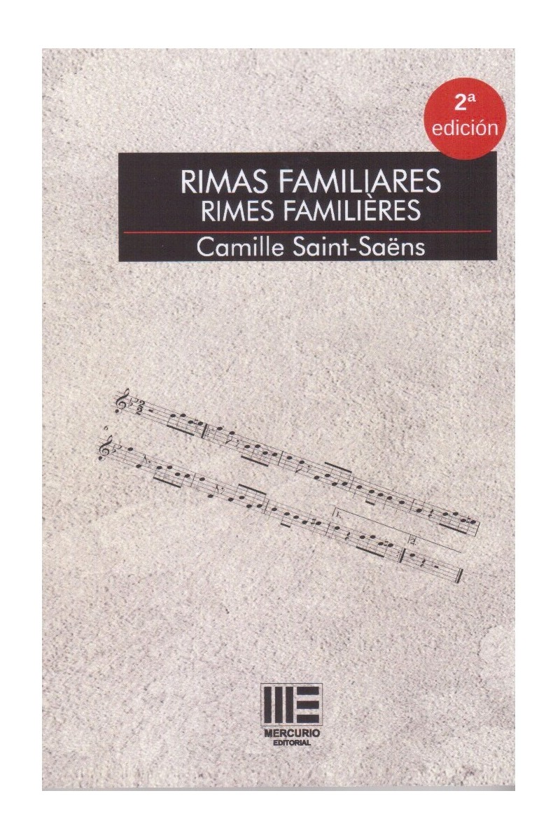 Rimas Familiares | Camille Saint-Saëns | Ed. Mercurio Rimas Familiares | Camille Saint-Saëns | Ed. Mercurio