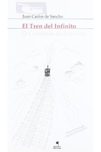 EL TREN DEL INFINITO | Juan Carlos de Sancho | Anroart
