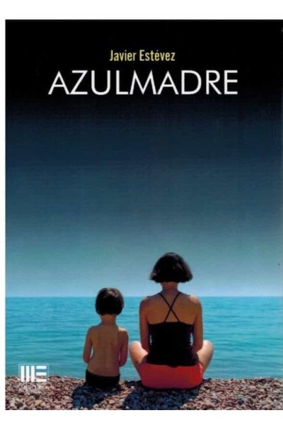 Azulmadre | Javier Estévez | Mercurio Editorial