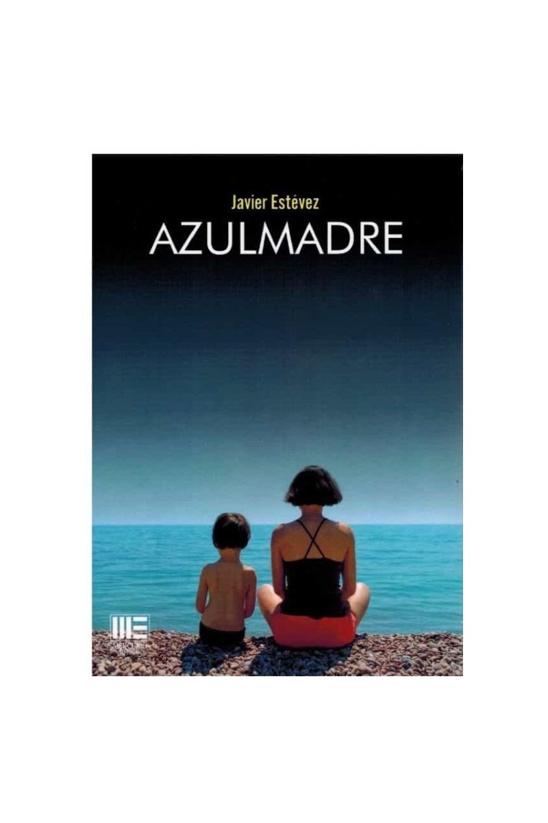 Azulmadre | Javier Estévez | Mercurio Editorial Azulmadre | Javier Estévez | Mercurio Editorial