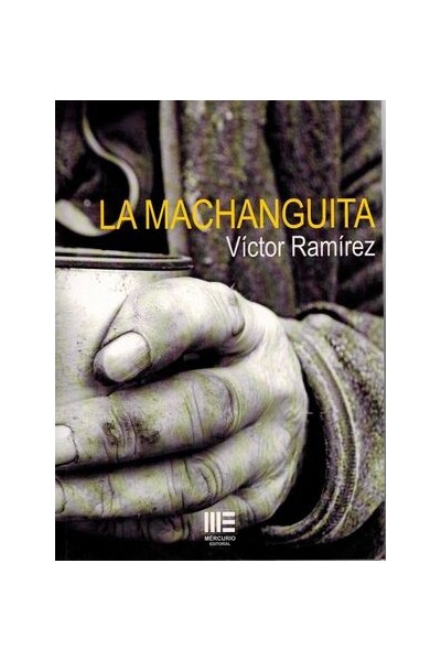 LA MACHANGUITA