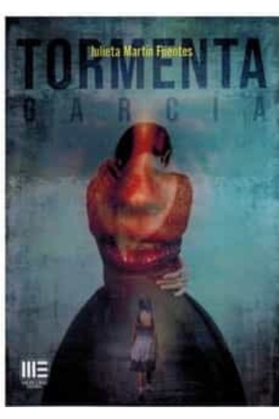 Tormenta García | Julieta Martin Fuentes | Mercurio Editorial