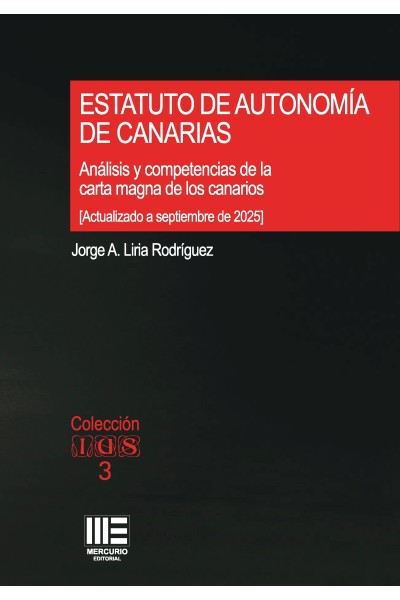 Estatuto de Autonomía de Canarias. Análisis y competencias (Actuali. Sept.2025) |Jorge A. Liria