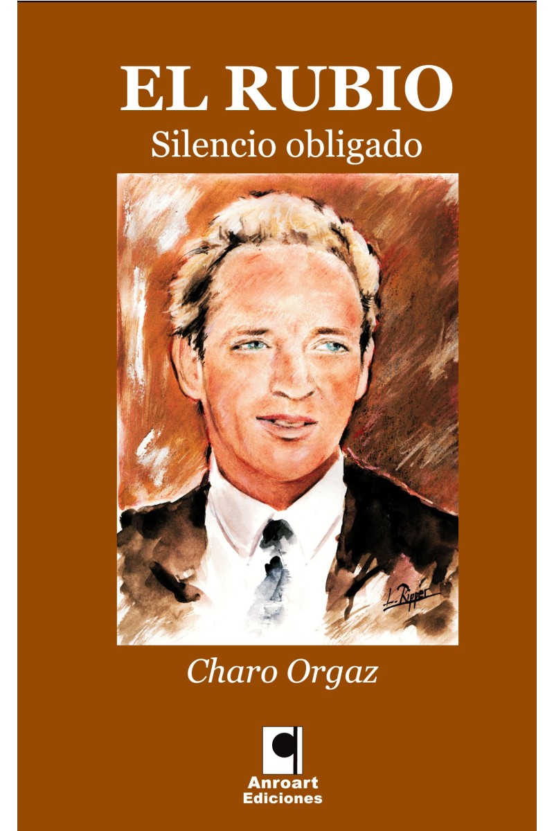 EL RUBIO. SILENCIO OBLIGADO EL RUBIO. SILENCIO OBLIGADO