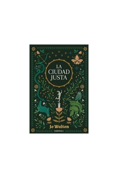 La ciudad justa | Jo Walton| Ed. Duermevela