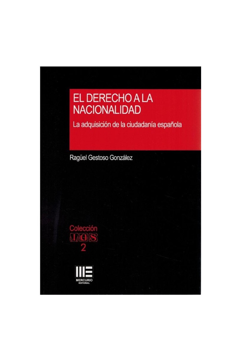 El derecho a la nacionalidad | Raquel Gestoso González | Mercurio Ed.
