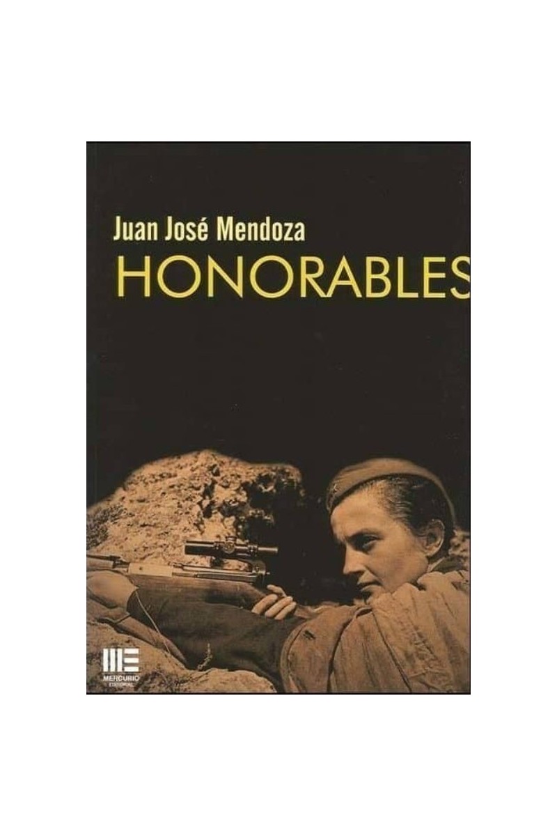 Honorables | Juan José Mendoza | 9788494951619